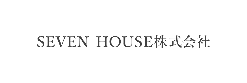 SEVEN HOUSE株式会社